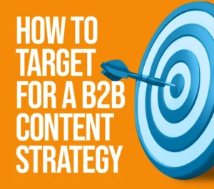 B2B Content Strategy - Mike Tapia Studios - Decode Blog